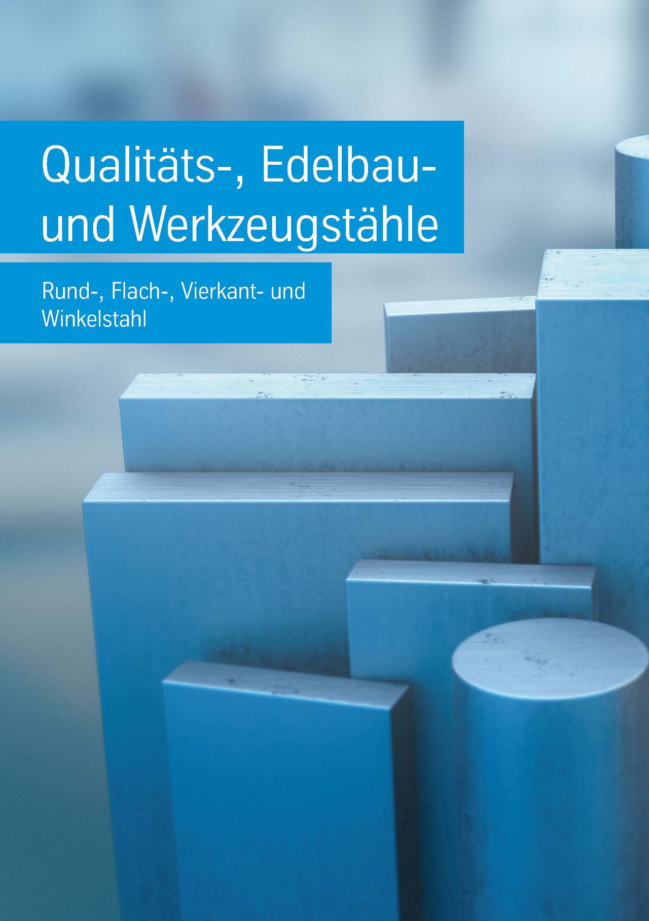 Werkstoffhandbuch Qualitäts-, Edelbau- und Werkzeugstähle